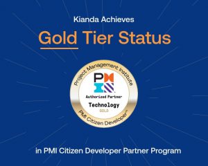 Kianda Achieves Gold Tier Status in PMI Citizen Developer Partner Program